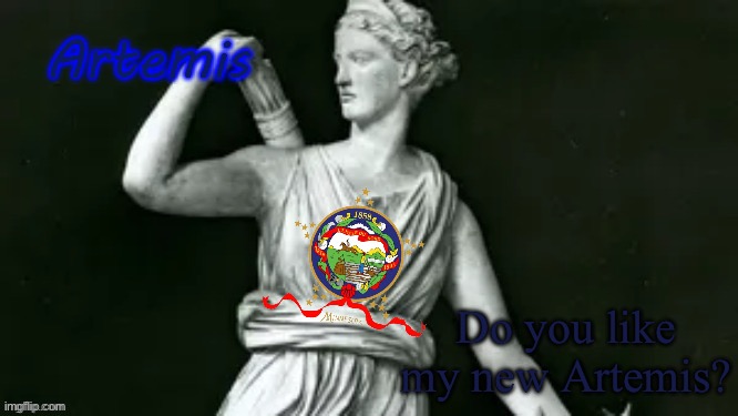 I changed her a bit | Do you like my new Artemis? | image tagged in artemis | made w/ Imgflip meme maker