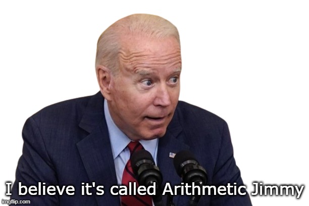 I believe it's called Arithmetic Jimmy | made w/ Imgflip meme maker