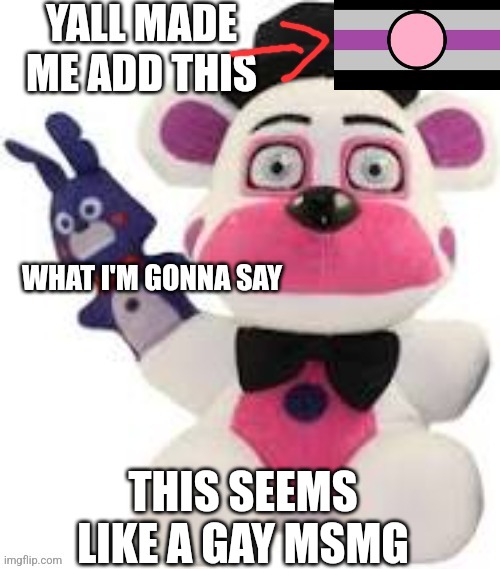 Bootleg thebest66 | THIS SEEMS LIKE A GAY MSMG | image tagged in bootleg thebest66 | made w/ Imgflip meme maker