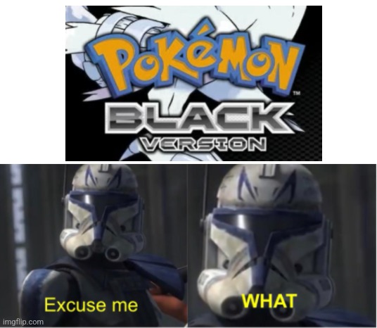 Excuse me. WHAT. | image tagged in excuse me what,pokemon | made w/ Imgflip meme maker
