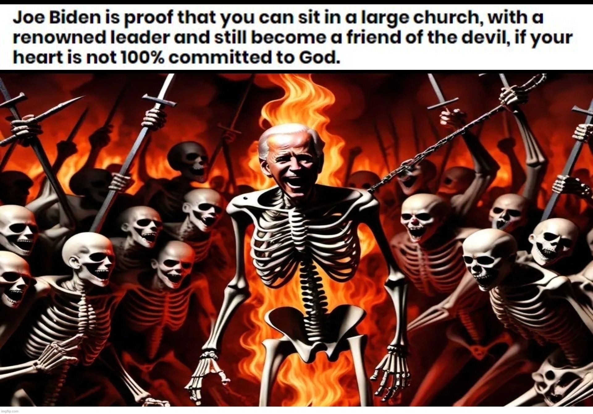 Joe Biden is proof you can be a "Good Catholic" and still be a friend of the devil. | image tagged in catholic church,creepy joe biden,old pervert,why am i in hell,the boiler room of hell,hell's kitchen | made w/ Imgflip meme maker