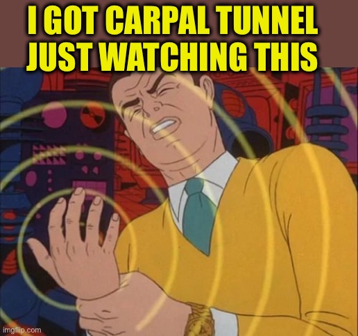 Must not fap | I GOT CARPAL TUNNEL 
JUST WATCHING THIS | image tagged in must not fap | made w/ Imgflip meme maker