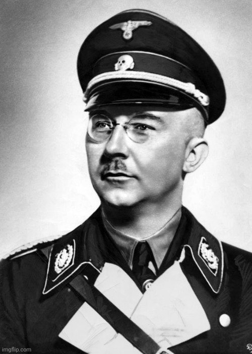 himmler | image tagged in himmler | made w/ Imgflip meme maker