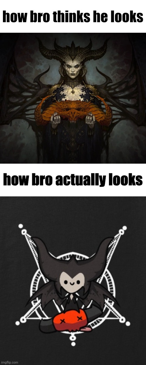 how bro thinks he looks; how bro actually looks | made w/ Imgflip meme maker