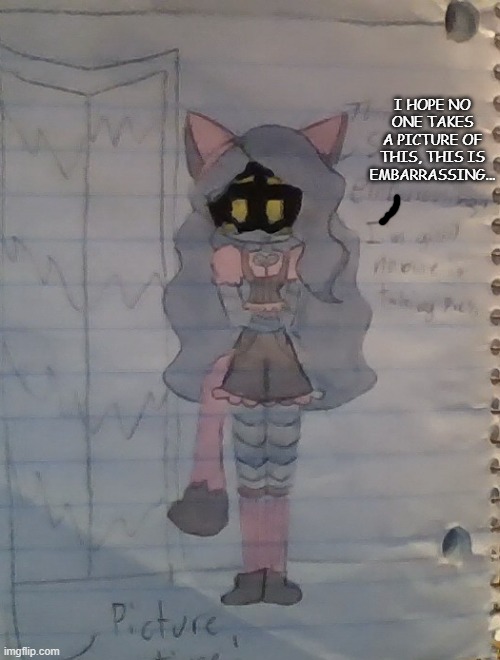 I HOPE NO ONE TAKES A PICTURE OF THIS, THIS IS EMBARRASSING... | made w/ Imgflip meme maker