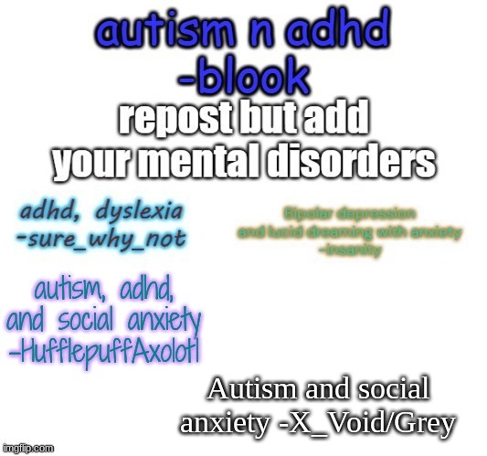 [insert creative tile here] | Autism and social anxiety -X_Void/Grey | image tagged in idk how to tag,lgbtq | made w/ Imgflip meme maker