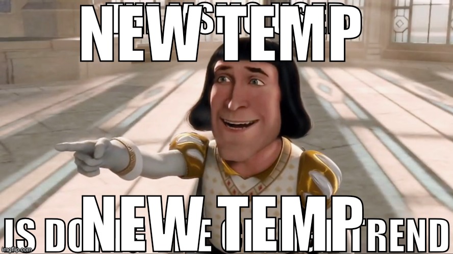 the msmg user is doing the cringe trend | NEW TEMP; NEW TEMP | image tagged in the msmg user is doing the cringe trend | made w/ Imgflip meme maker