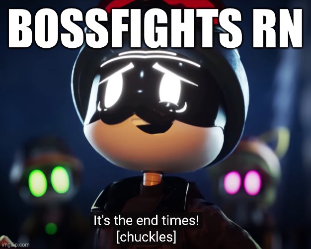 “If my wife’s closet is right, the horny will consume us!” | BOSSFIGHTS RN | image tagged in the end times | made w/ Imgflip meme maker