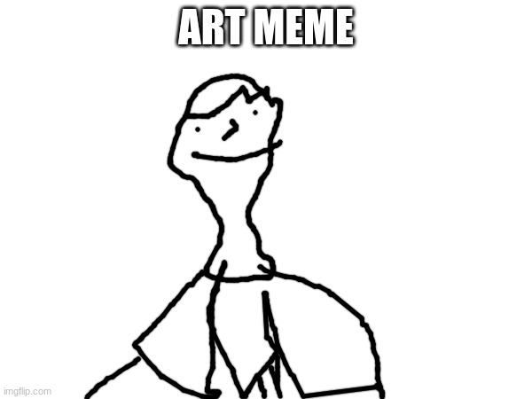 ART MEME | made w/ Imgflip meme maker