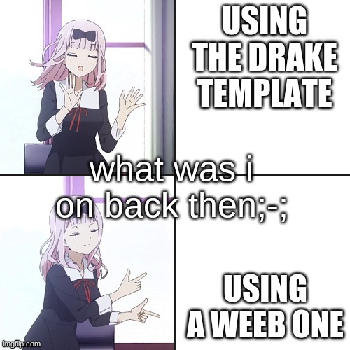 "i should have been paralyzed until i turned 12" - me | what was i on back then;-; | made w/ Imgflip meme maker