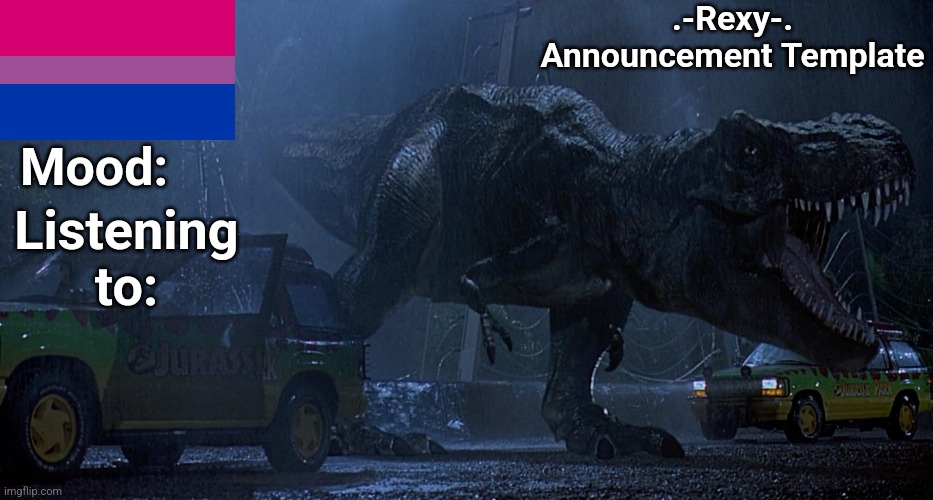 High Quality .-Rexy-. Announcement Template 1 Blank Meme Template