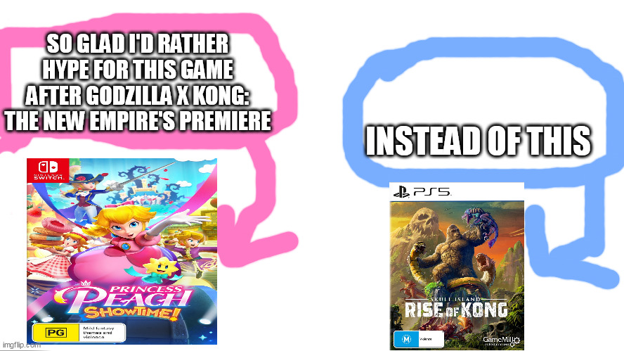 So glad i grew up with this | SO GLAD I'D RATHER HYPE FOR THIS GAME AFTER GODZILLA X KONG: THE NEW EMPIRE'S PREMIERE; INSTEAD OF THIS | image tagged in so glad i grew up with this,princess peach,skull island,godzilla vs kong,hype | made w/ Imgflip meme maker