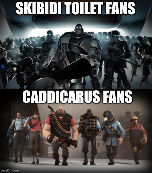 WHO'S WITH ME! | SKIBIDI TOILET FANS CADDICARUS FANS | image tagged in mann vs machine | made w/ Imgflip meme maker