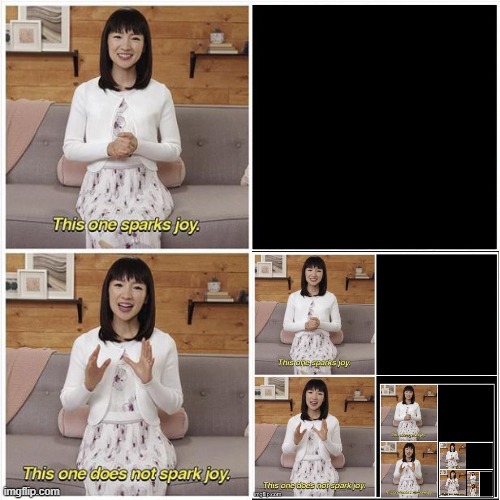 This one sparks joy or something like that :P | image tagged in marie kondo spark joy | made w/ Imgflip meme maker