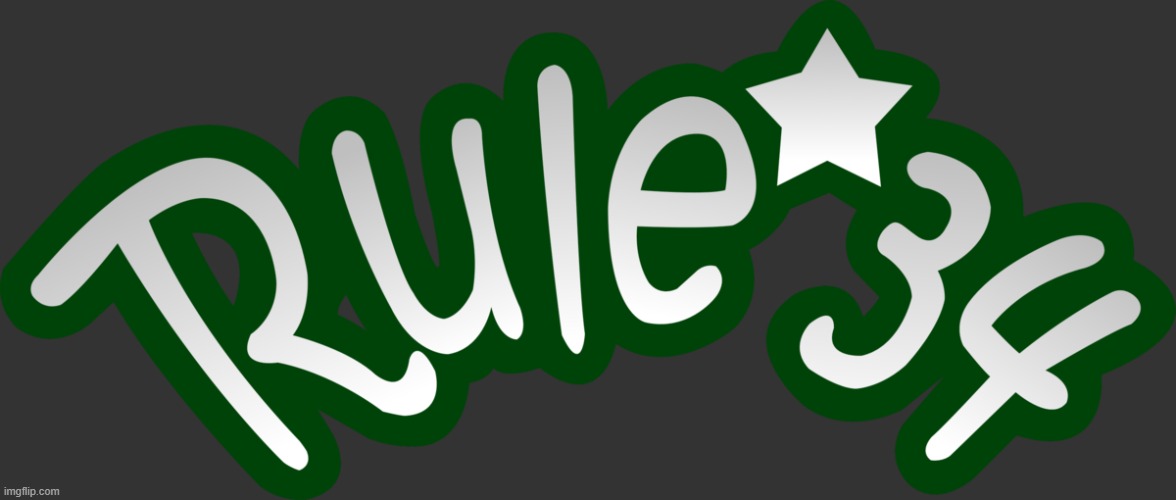 rule 34 | image tagged in rule 34 | made w/ Imgflip meme maker
