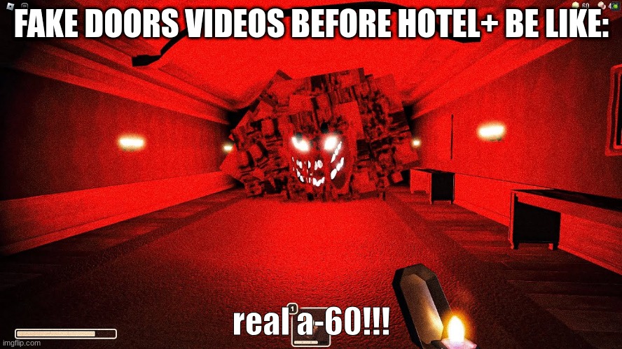 remember? | FAKE DOORS VIDEOS BEFORE HOTEL+ BE LIKE:; real a-60!!! | image tagged in roblox doors,doors | made w/ Imgflip meme maker