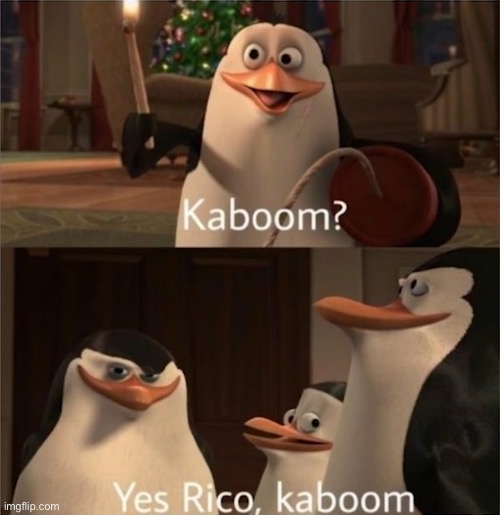Kaboom | image tagged in kaboom | made w/ Imgflip meme maker