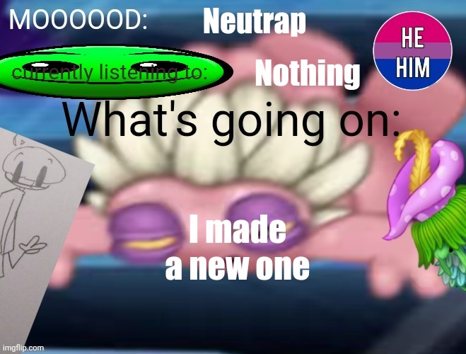 New announcement template | Neutrap; Nothing; I made a new one | image tagged in new announcement template birdnovice certified | made w/ Imgflip meme maker