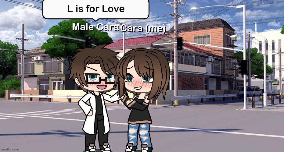 The first word in mind for the letter L... Love! | image tagged in pop up school 2,pus2,x is for x,male cara,cara,love | made w/ Imgflip meme maker