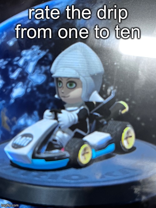 also fuck it I'm gonna make it a temp | rate the drip from one to ten | made w/ Imgflip meme maker