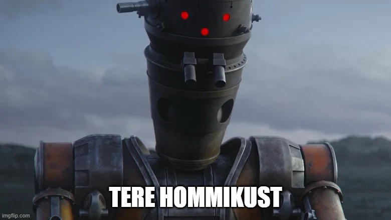 TERE HOMMIKUST | made w/ Imgflip meme maker