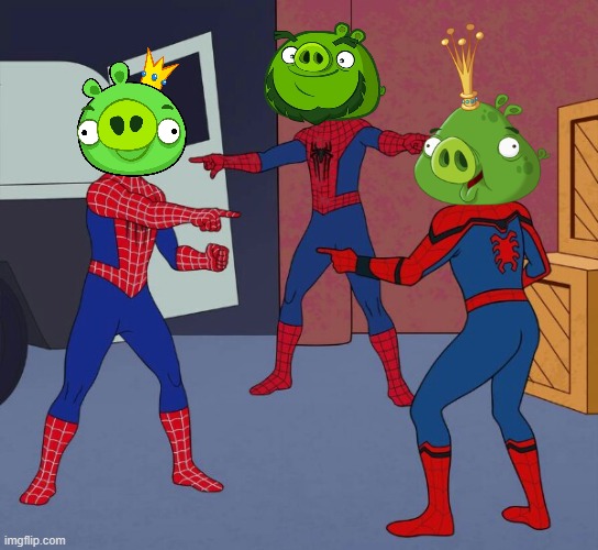 one angry birds memes coming up! | image tagged in spider man triple,angry birds,pig,sega | made w/ Imgflip meme maker