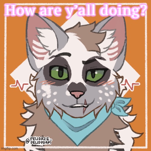 How are y’all doing? | made w/ Imgflip meme maker