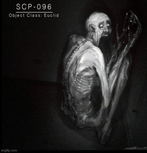 SCP-096 | image tagged in scp-096 | made w/ Imgflip meme maker