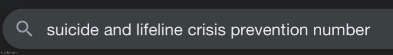 suicide and lifeline crisis prevention number | image tagged in suicide and lifeline crisis prevention number | made w/ Imgflip meme maker