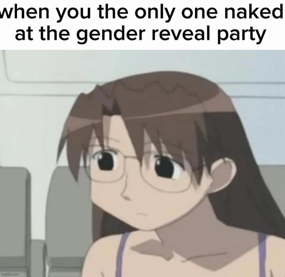 not just the baby's gender being revealed | made w/ Imgflip meme maker