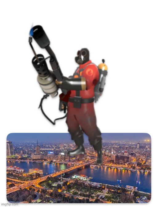 Pyro on Cairo | made w/ Imgflip meme maker