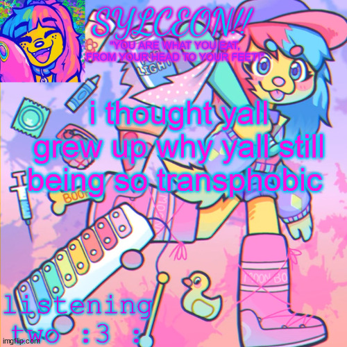 THIS IS SYLCEON SPEAKJIN AND UR LISTENIN 2 4LUNG!! | i thought yall grew up why yall still being so transphobic | image tagged in this is sylceon speakjin and ur listenin 2 4lung | made w/ Imgflip meme maker