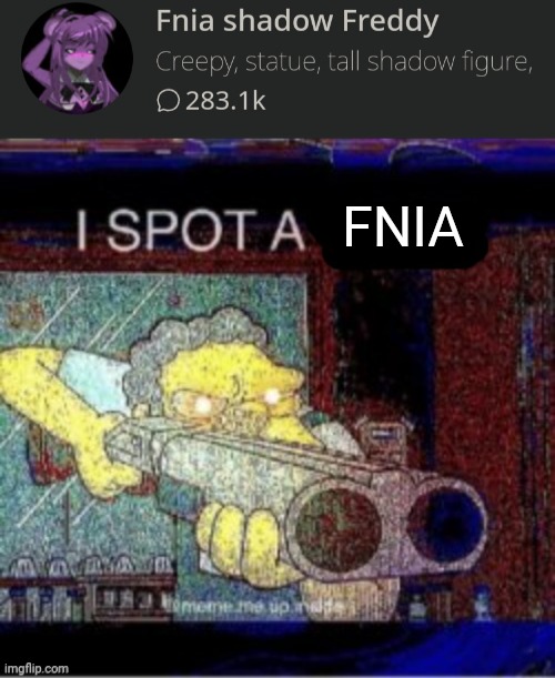 HELL NAW | FNIA | image tagged in i spot a x | made w/ Imgflip meme maker