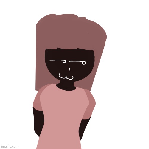 Made this drawing a few hours ago (istg I'm NOT HEARING YOU GUYS OUT SHE IS 16) | made w/ Imgflip meme maker