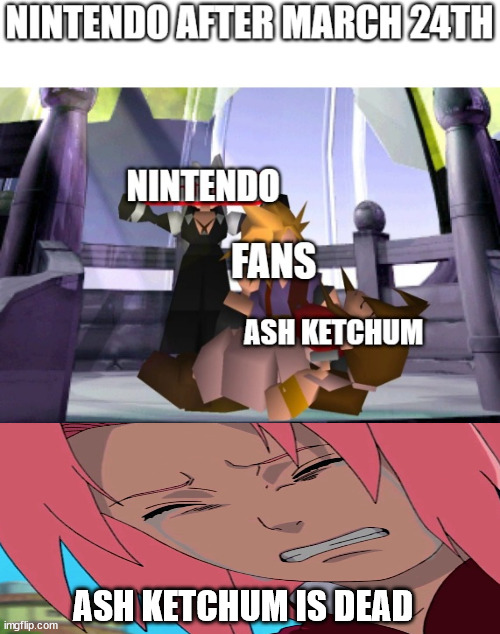 sakura crys for ash ketchum | ASH KETCHUM IS DEAD | image tagged in nintendo history,sakura,pokemon,nintendo,history memes,pokemon memes | made w/ Imgflip meme maker