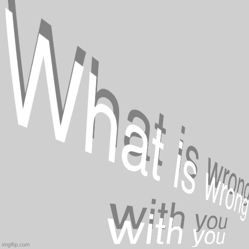 made w/ Imgflip meme maker