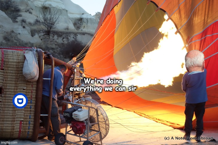 We're doing everything we can sir | made w/ Imgflip meme maker