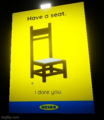 Have a seat. | made w/ Imgflip meme maker