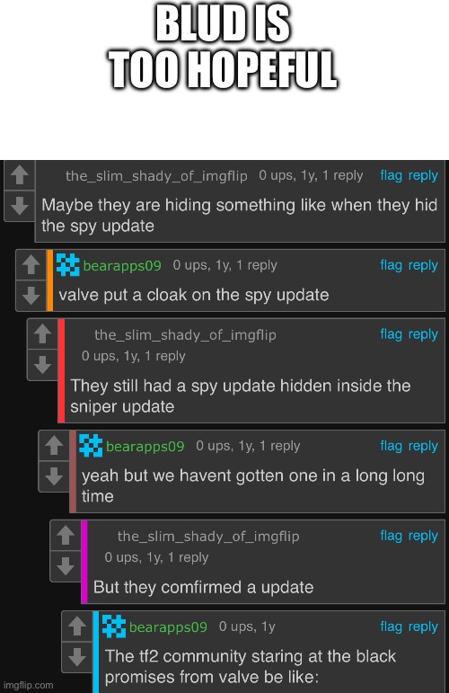 BLUD IS TOO HOPEFUL | made w/ Imgflip meme maker