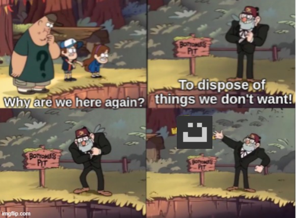 if yknow, yknow | image tagged in gravity falls bottomless pit | made w/ Imgflip meme maker