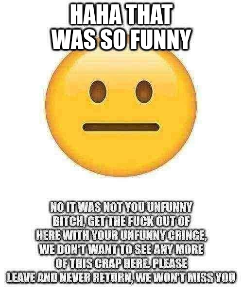 that was so funny Blank Meme Template