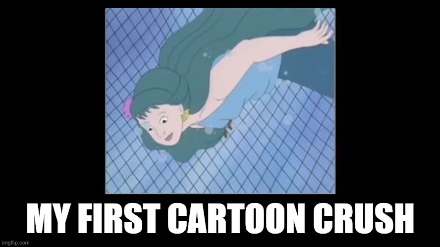 my first cartoon crush Blank Meme Template