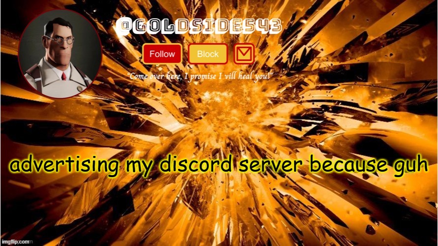 link in comments | advertising my discord server because guh | image tagged in gold's announcement template | made w/ Imgflip meme maker