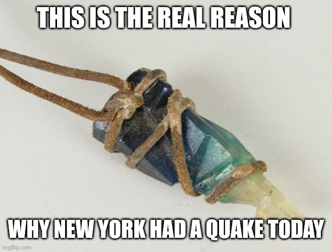 New York earthquake | THIS IS THE REAL REASON; WHY NEW YORK HAD A QUAKE TODAY | image tagged in crystal,super mario bros,super mario bros movie,earthquake | made w/ Imgflip meme maker