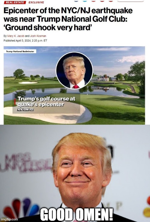 Omen | GOOD OMEN! | image tagged in donald trump approves | made w/ Imgflip meme maker