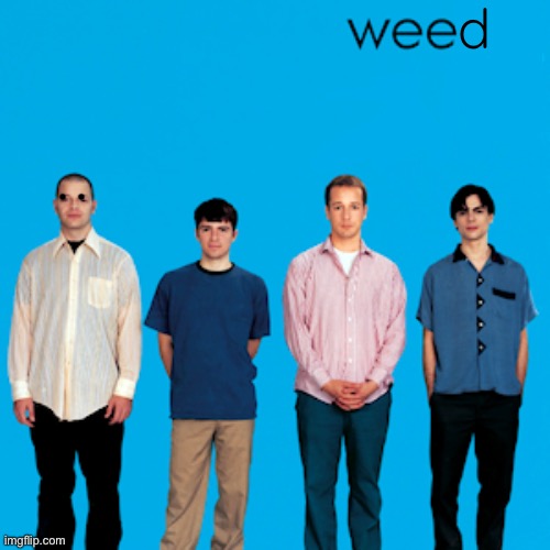 weezer | d | image tagged in weezer | made w/ Imgflip meme maker