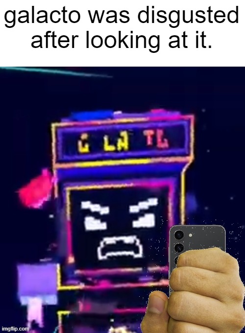 angry galacto reaction | galacto was disgusted after looking at it. | image tagged in angry galacto reaction | made w/ Imgflip meme maker