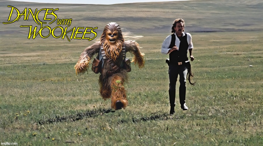 image tagged in wookiees,star wars,dances with wolves,movies,kevin costner,mashup | made w/ Imgflip meme maker