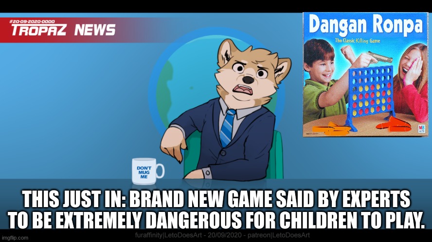 here's a furry news shitpost | THIS JUST IN: BRAND NEW GAME SAID BY EXPERTS TO BE EXTREMELY DANGEROUS FOR CHILDREN TO PLAY. | image tagged in goofy ahh news but blank,shitpost,connect four,furry,funny memes | made w/ Imgflip meme maker