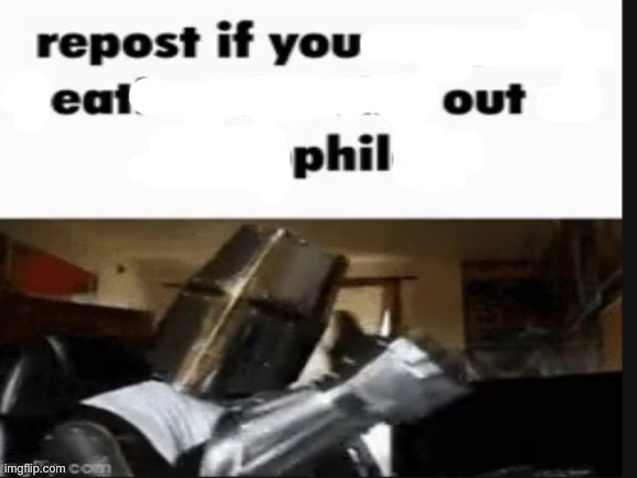 Phil | image tagged in repost if you support beating the shit out of pedophiles | made w/ Imgflip meme maker